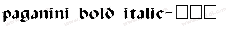 paganini bold italic字体转换